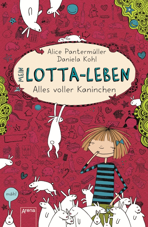 Alice Pantermüller / Daniela Kohl, Mein LottaLeben. Alles voller